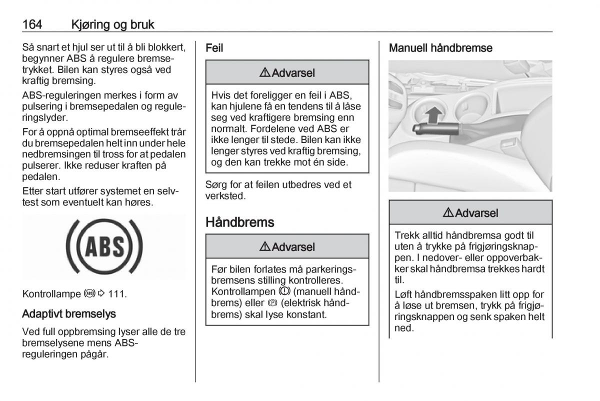 manual  Opel Zafira C FL bruksanvisningen / page 166