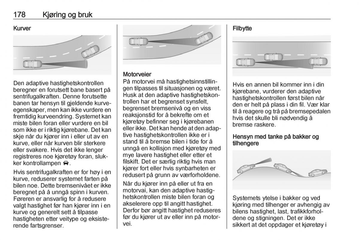 manual  Opel Zafira C FL bruksanvisningen / page 180