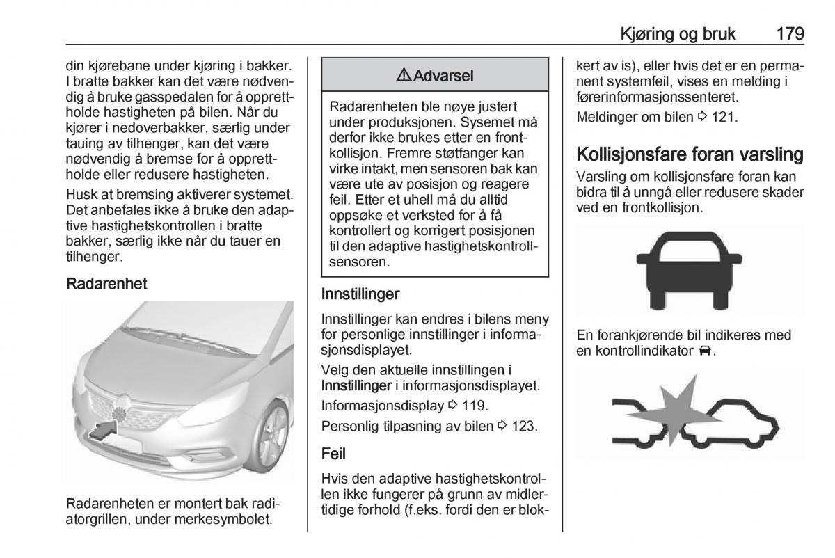 manual  Opel Zafira C FL bruksanvisningen / page 181