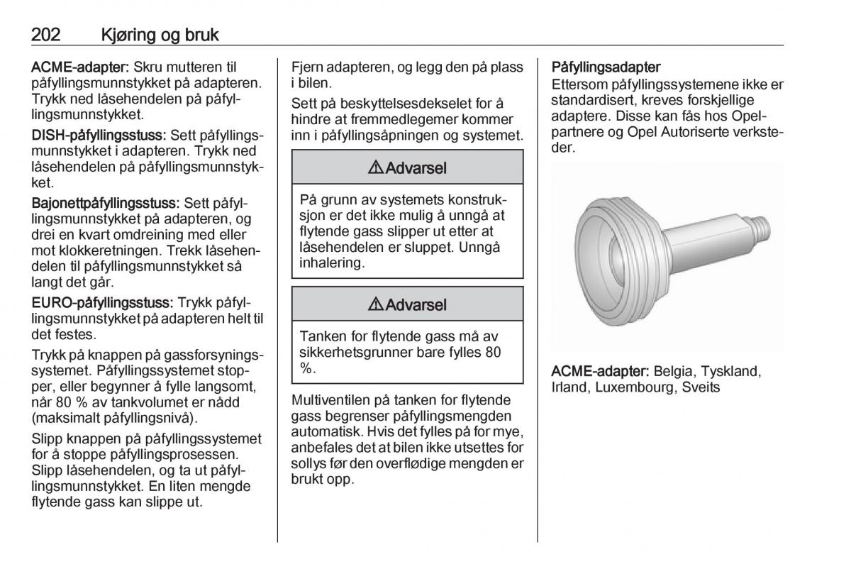 manual  Opel Zafira C FL bruksanvisningen / page 204