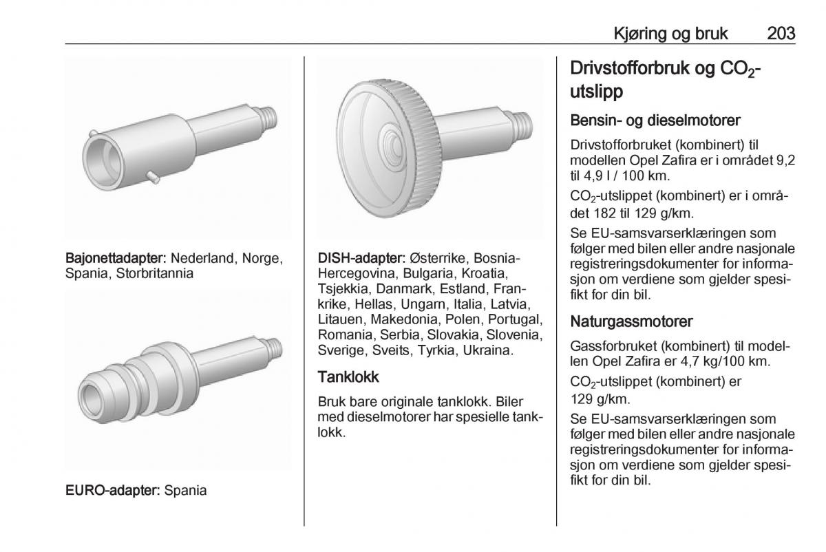 manual  Opel Zafira C FL bruksanvisningen / page 205