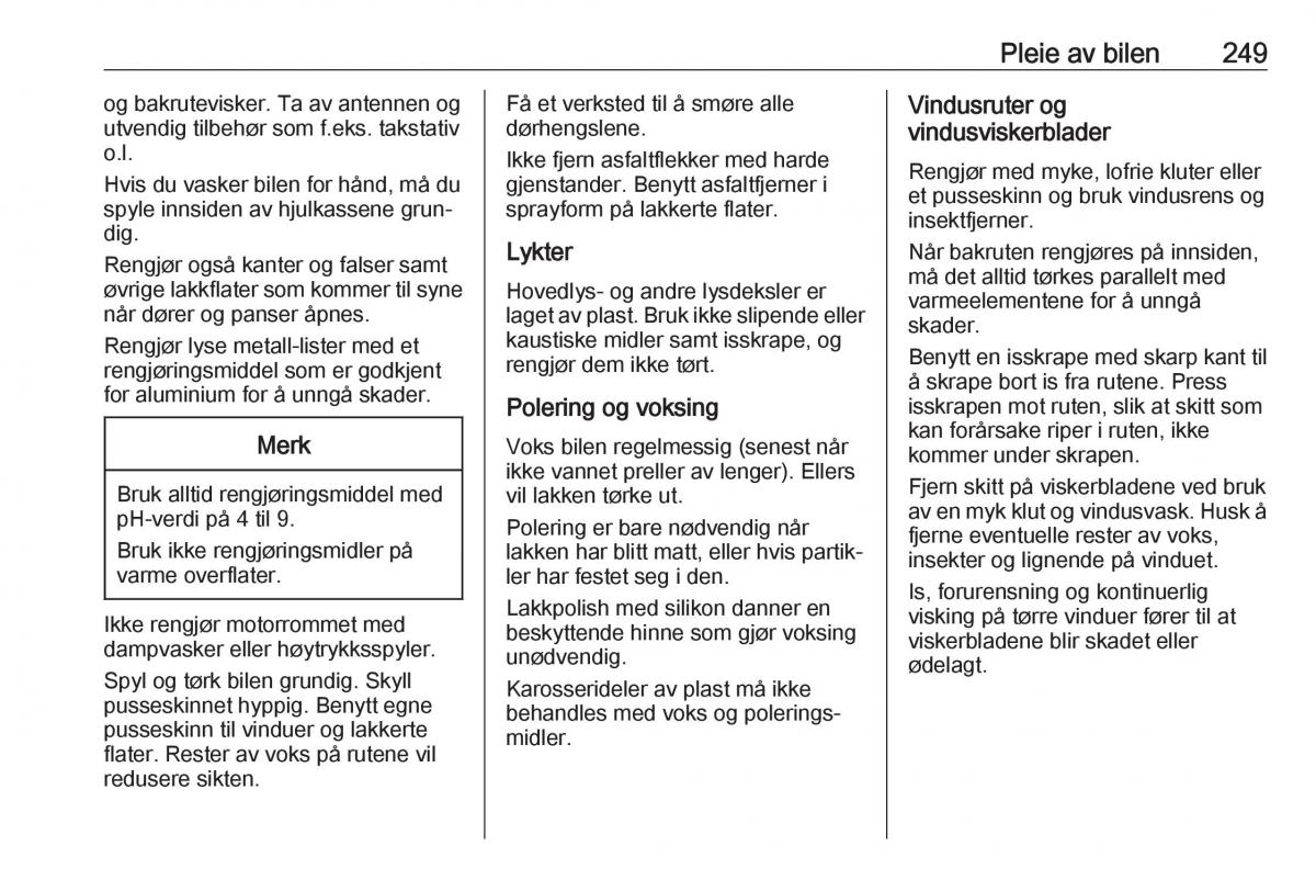 manual  Opel Zafira C FL bruksanvisningen / page 251