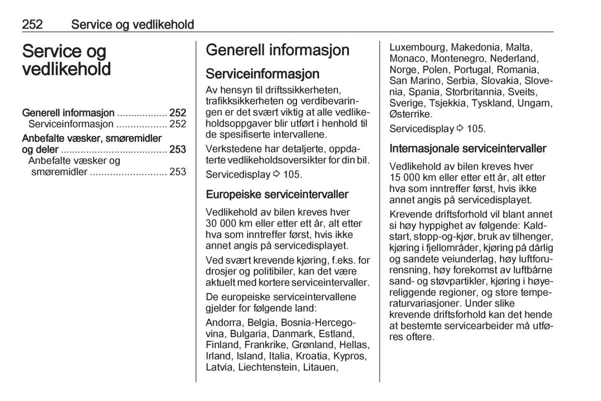 manual  Opel Zafira C FL bruksanvisningen / page 254