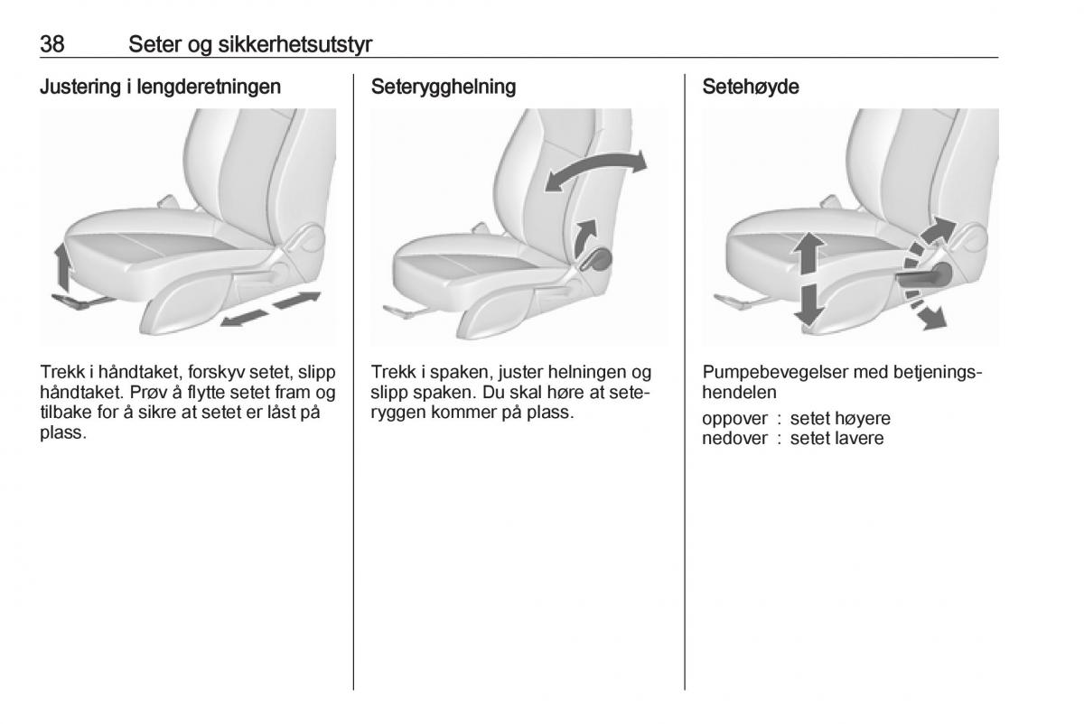 manual  Opel Zafira C FL bruksanvisningen / page 40