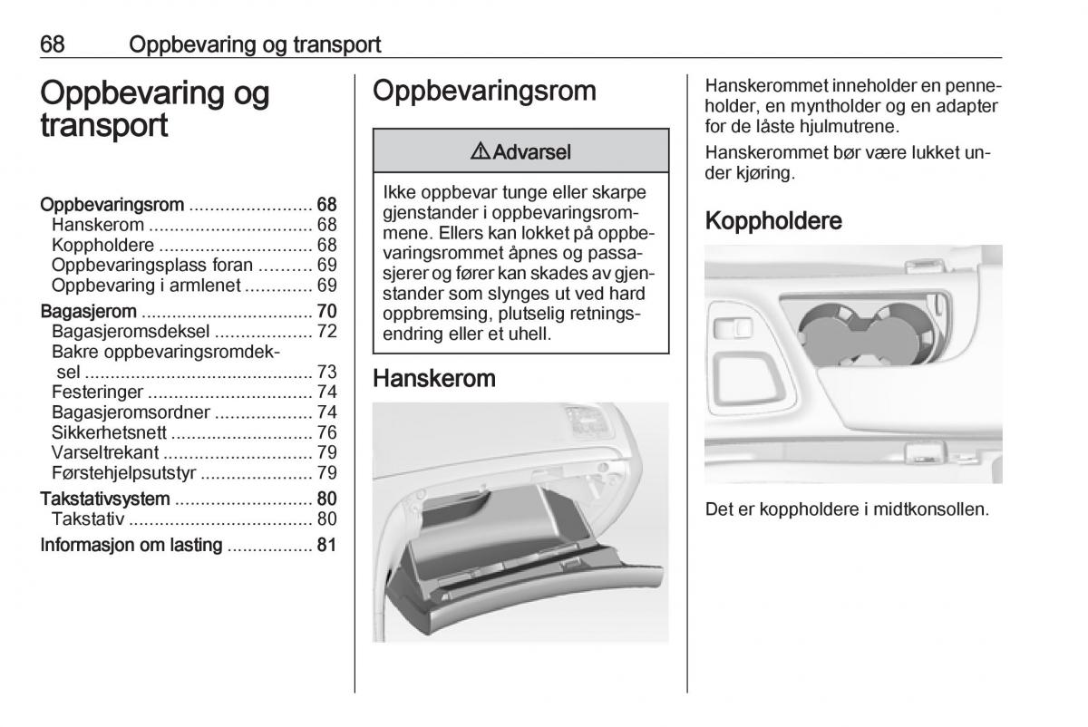 Opel Insignia A bruksanvisningen / page 70