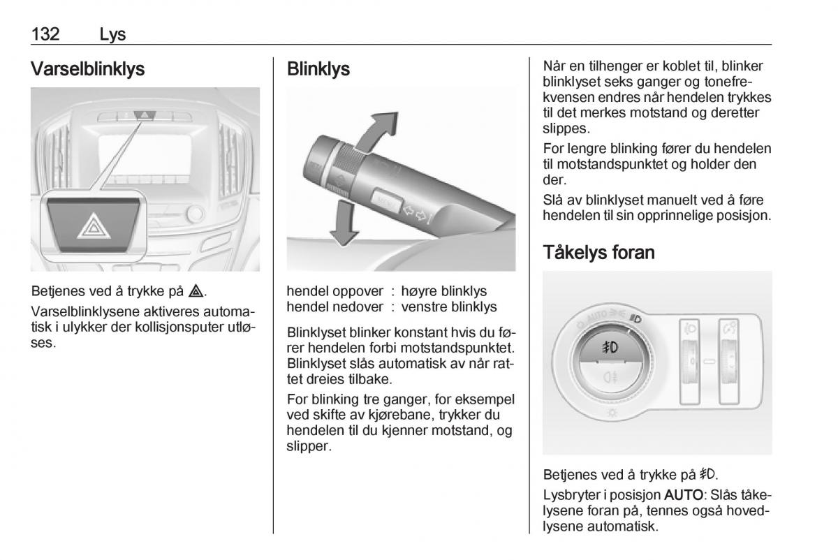 Opel Insignia A bruksanvisningen / page 134