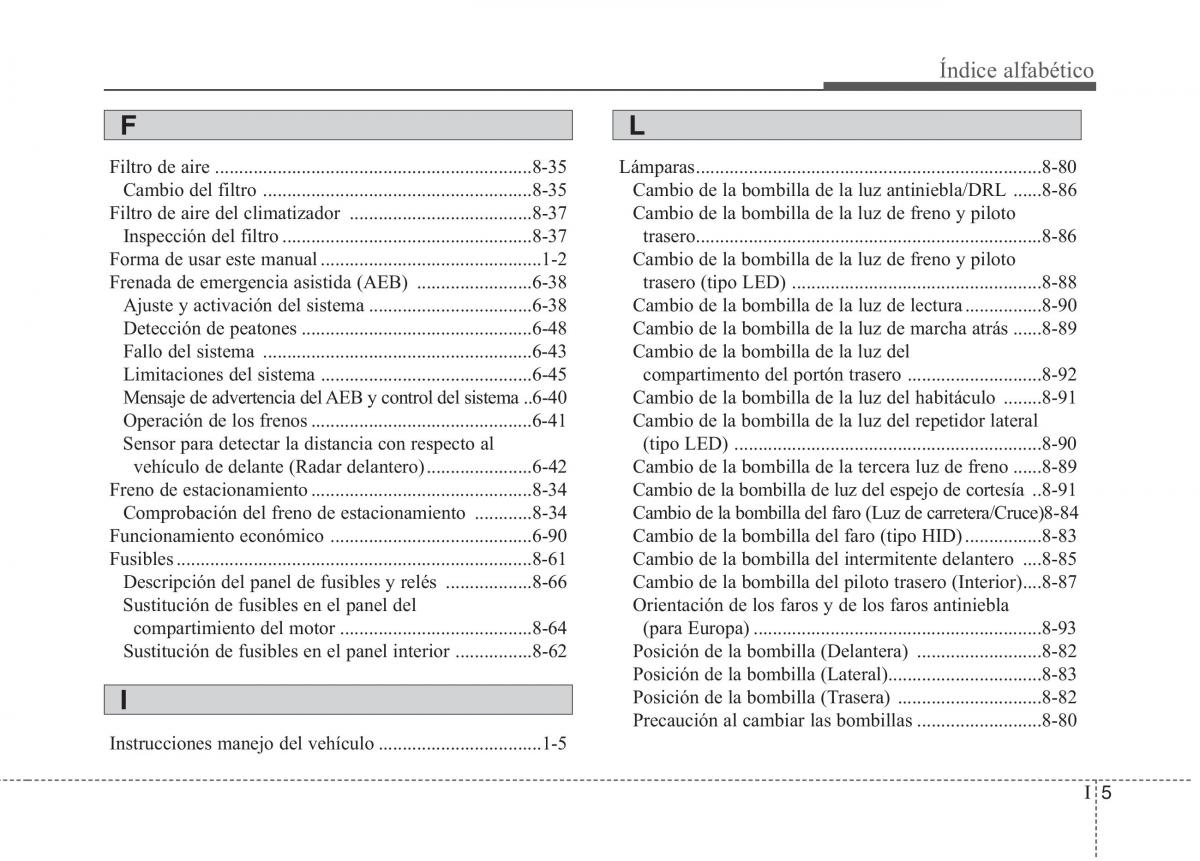 KIA Niro manual del propietario / page 581