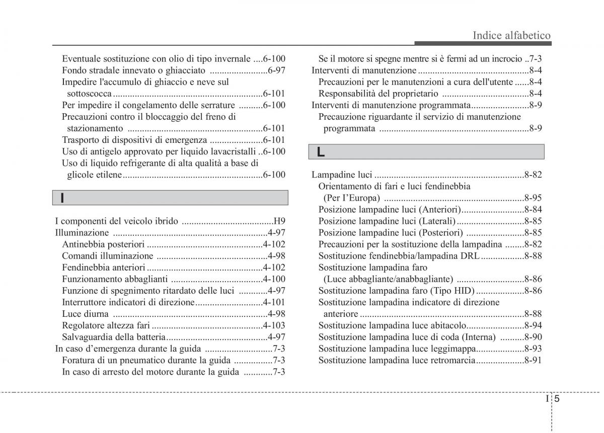 KIA Niro manuale del proprietario / page 582