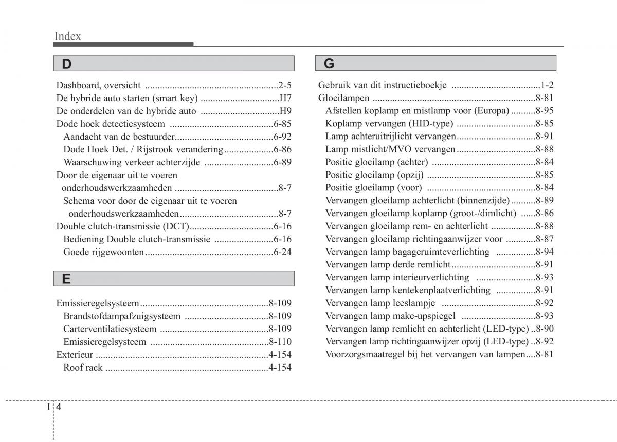 KIA Niro handleiding / page 593