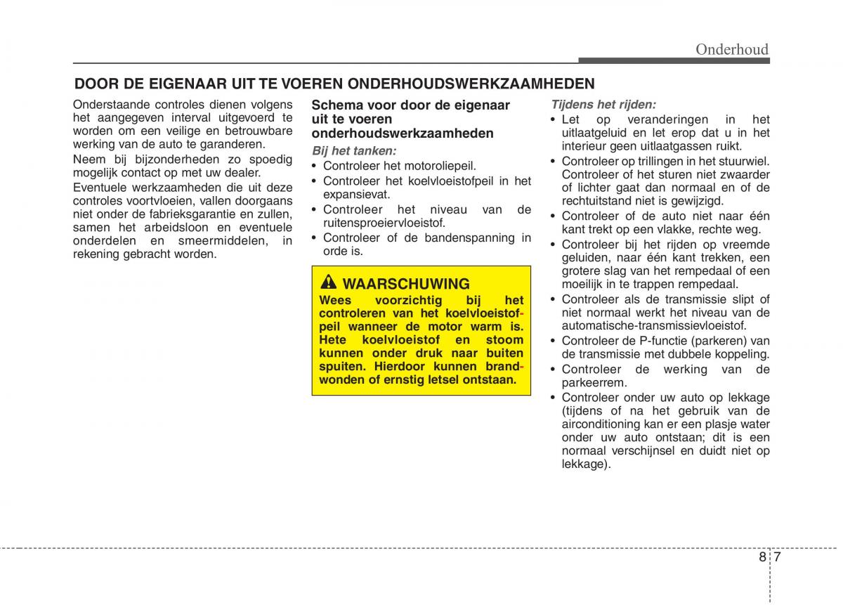 KIA Niro handleiding / page 473