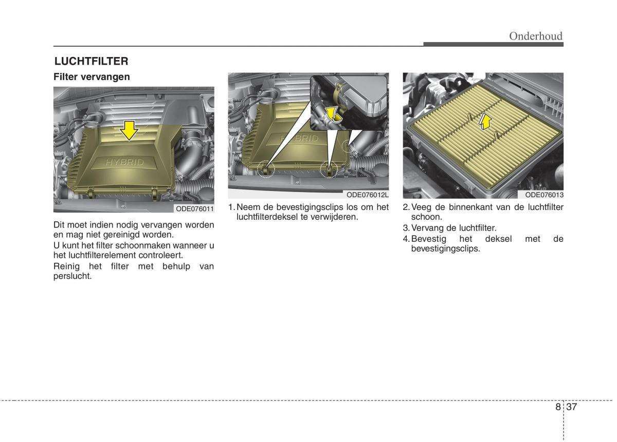 KIA Niro handleiding / page 503