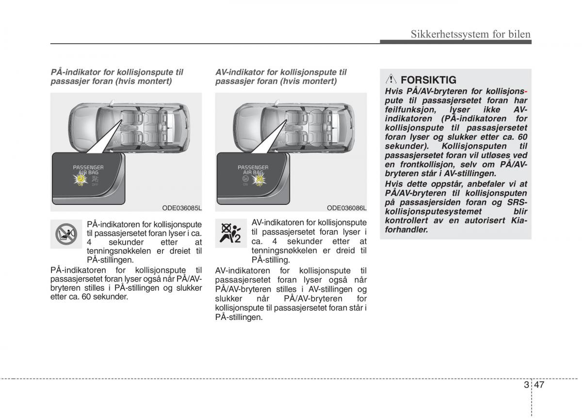 KIA Niro bruksanvisningen / page 78