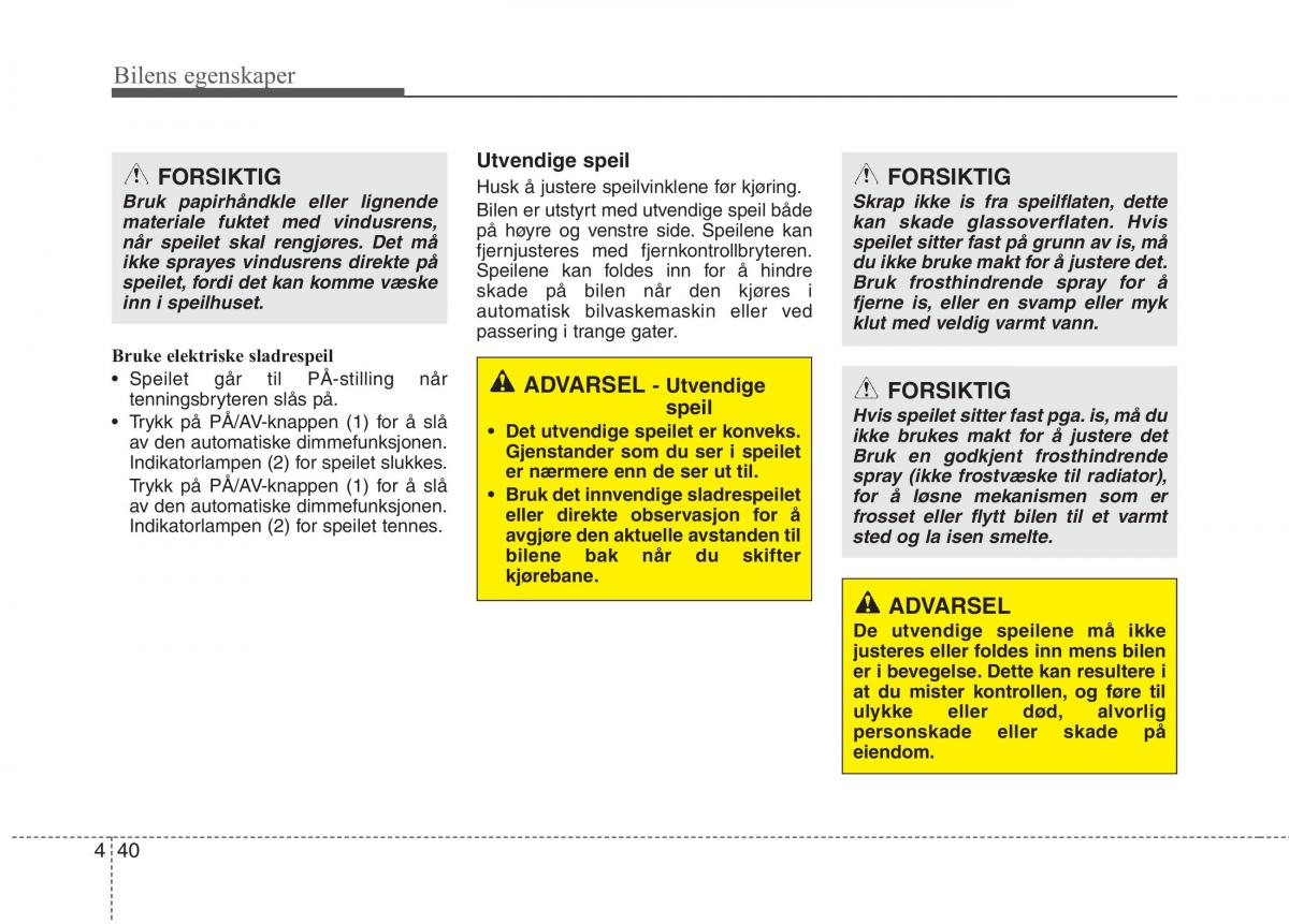 KIA Niro bruksanvisningen / page 135