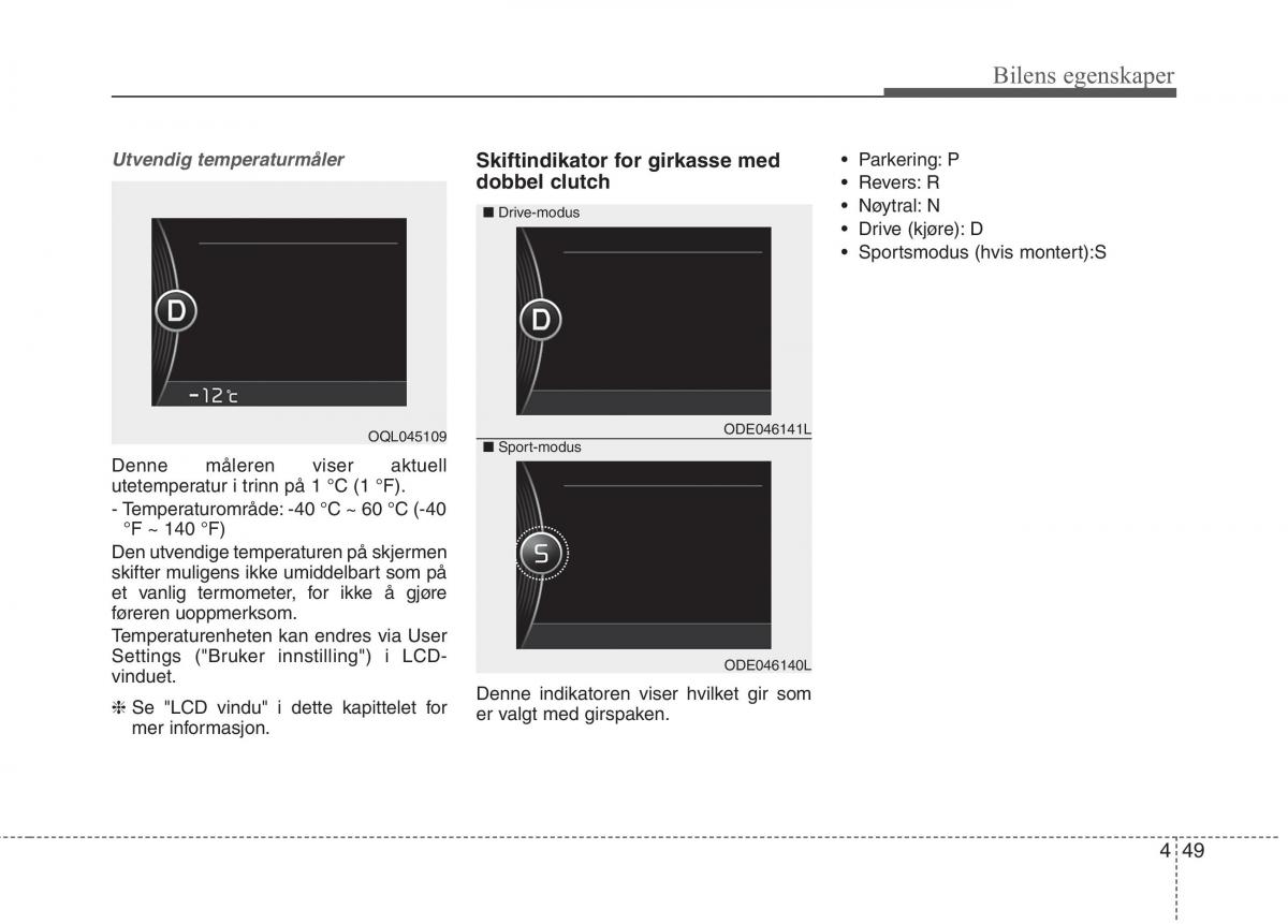 KIA Niro bruksanvisningen / page 144