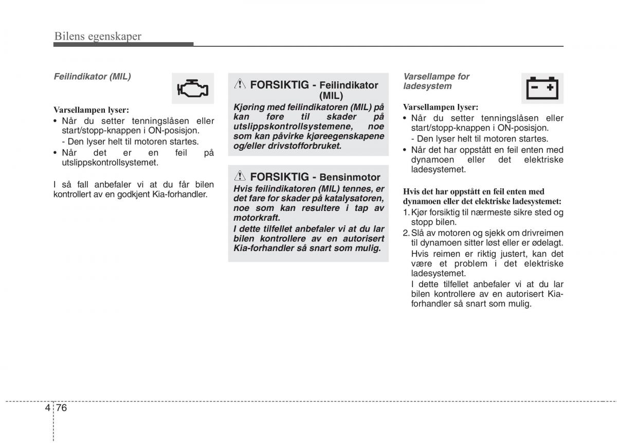 KIA Niro bruksanvisningen / page 171