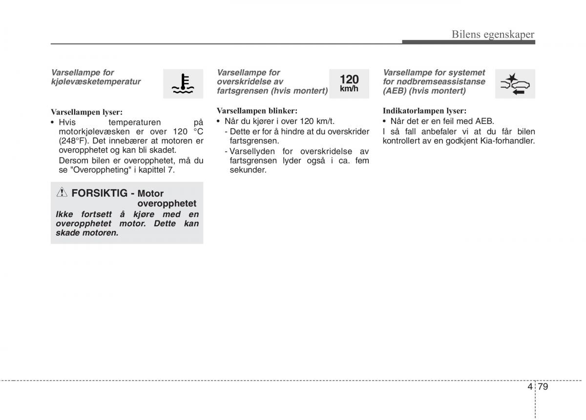 KIA Niro bruksanvisningen / page 174