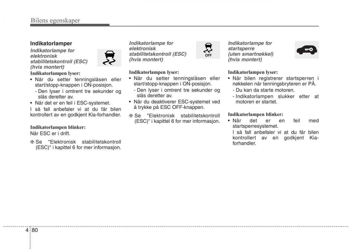 KIA Niro bruksanvisningen / page 175