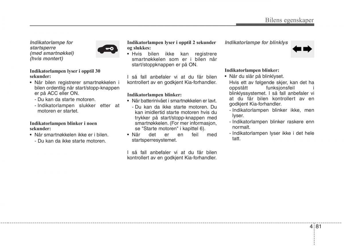 KIA Niro bruksanvisningen / page 176