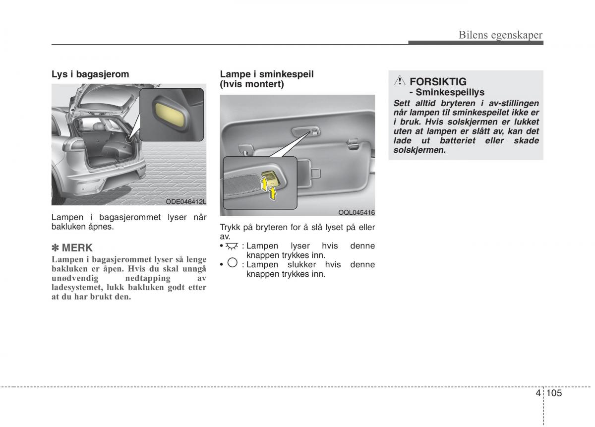 KIA Niro bruksanvisningen / page 200