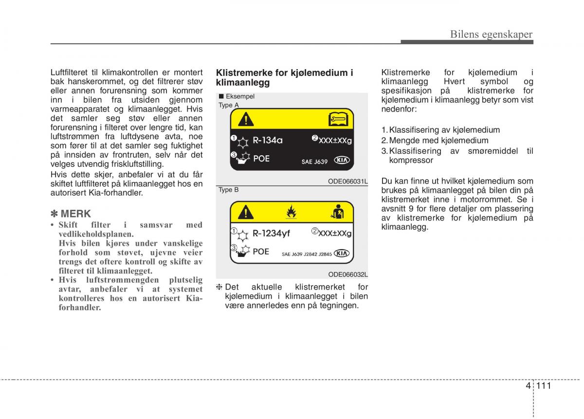 KIA Niro bruksanvisningen / page 206