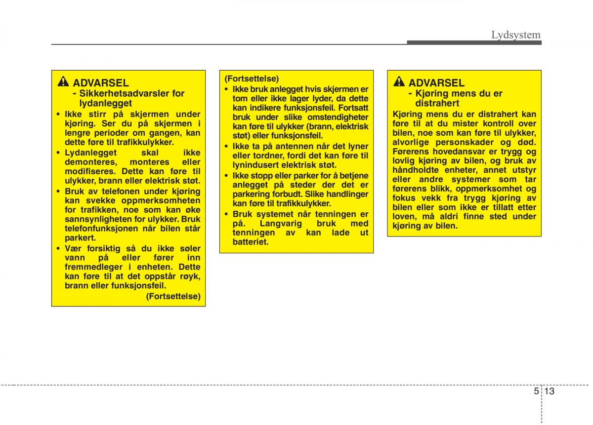 KIA Niro bruksanvisningen / page 248