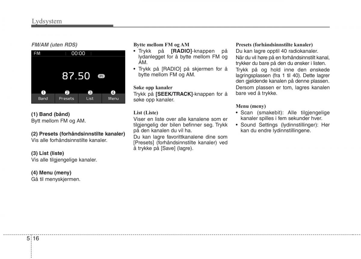 KIA Niro bruksanvisningen / page 251