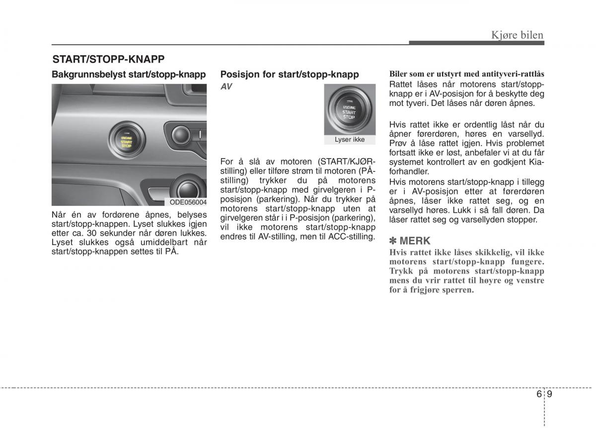 KIA Niro bruksanvisningen / page 296