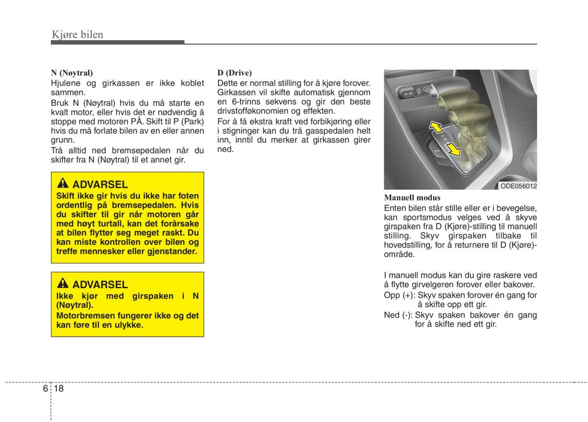 KIA Niro bruksanvisningen / page 305