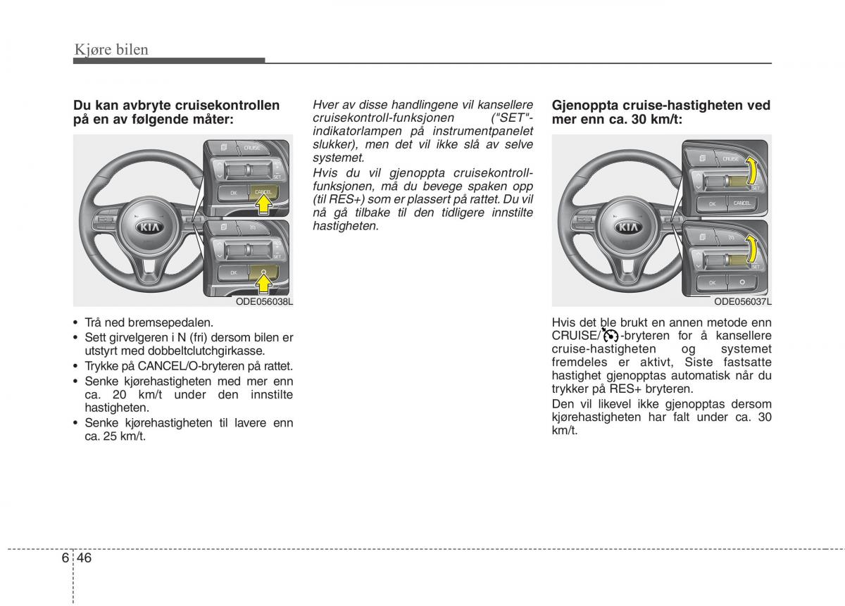 KIA Niro bruksanvisningen / page 333