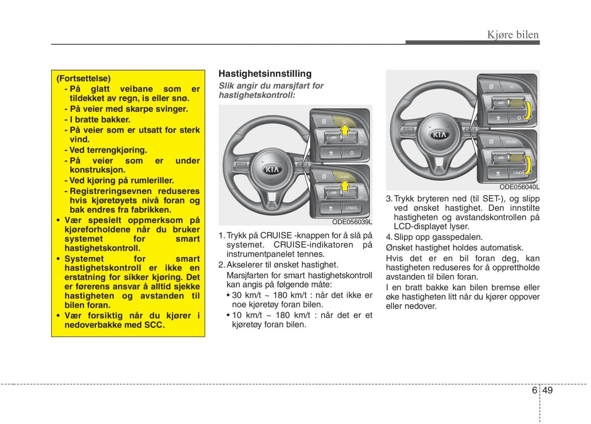 KIA Niro bruksanvisningen / page 336