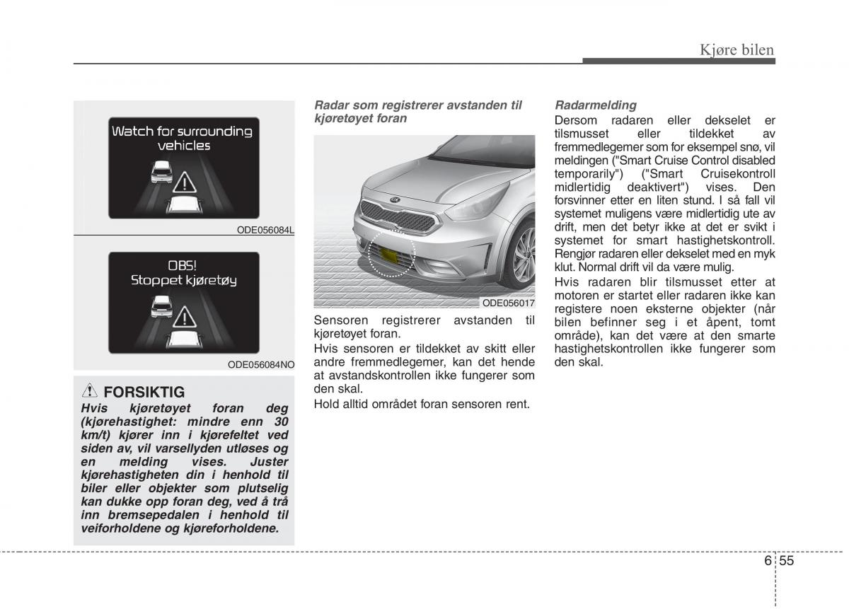 KIA Niro bruksanvisningen / page 342