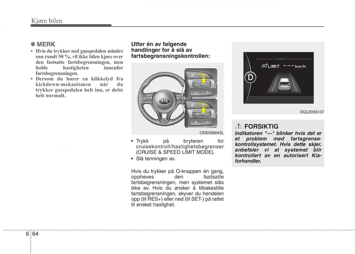 KIA Niro bruksanvisningen / page 351