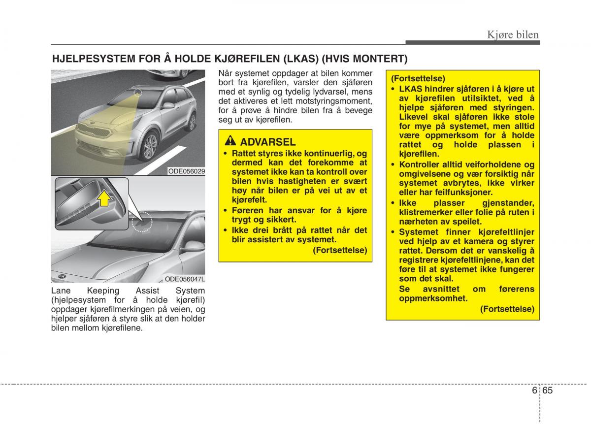 KIA Niro bruksanvisningen / page 352