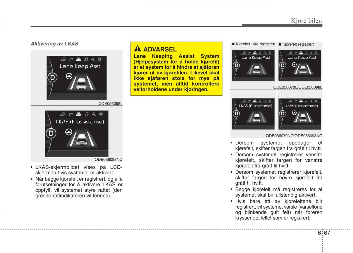 KIA Niro bruksanvisningen / page 354