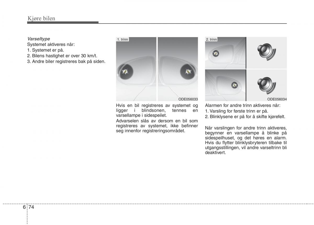 KIA Niro bruksanvisningen / page 361