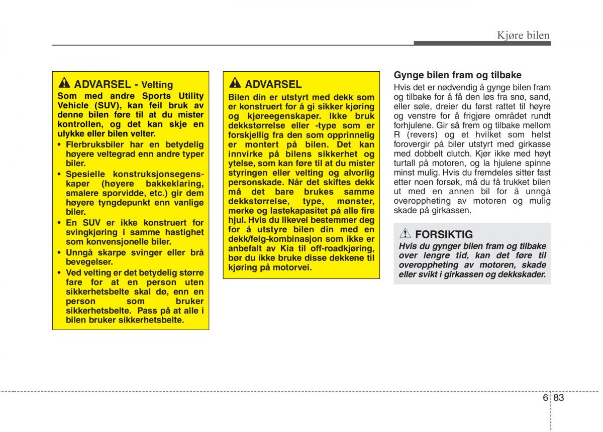 KIA Niro bruksanvisningen / page 370