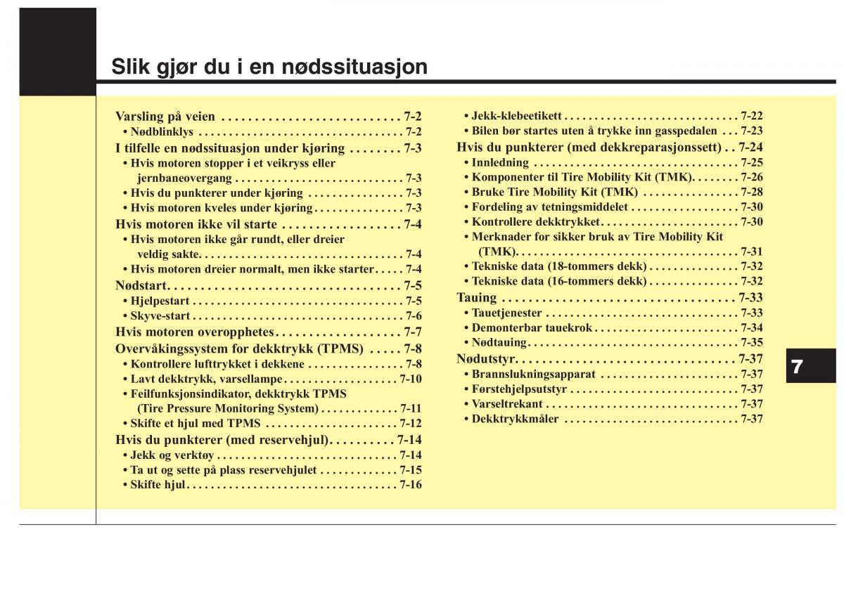 KIA Niro bruksanvisningen / page 379