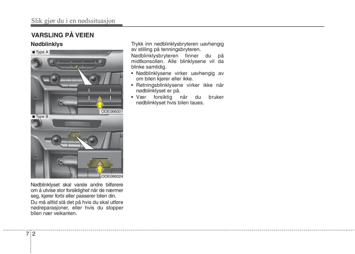 KIA Niro bruksanvisningen / page 380