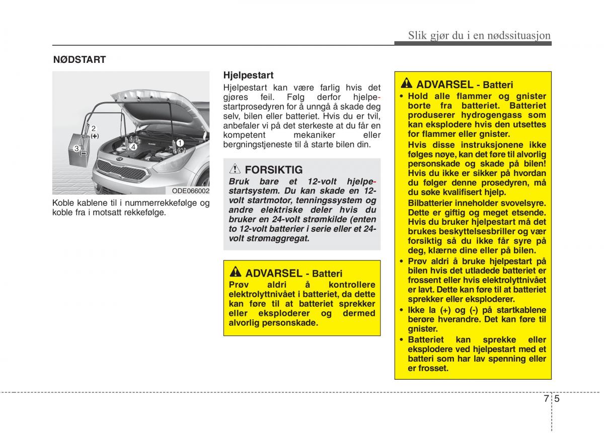 KIA Niro bruksanvisningen / page 383