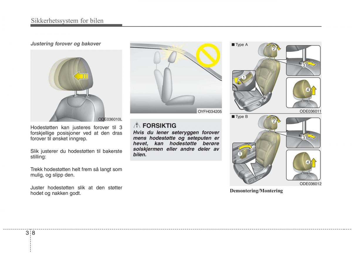 KIA Niro bruksanvisningen / page 39