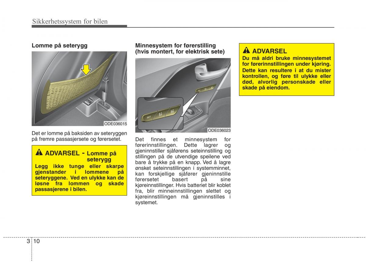 KIA Niro bruksanvisningen / page 41