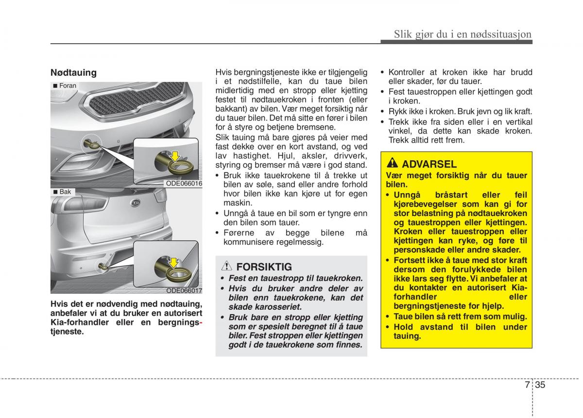 KIA Niro bruksanvisningen / page 413