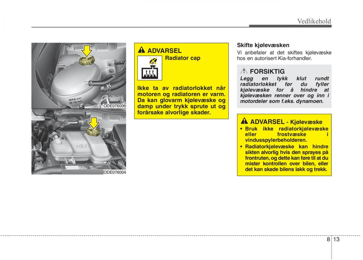 KIA Niro bruksanvisningen / page 428