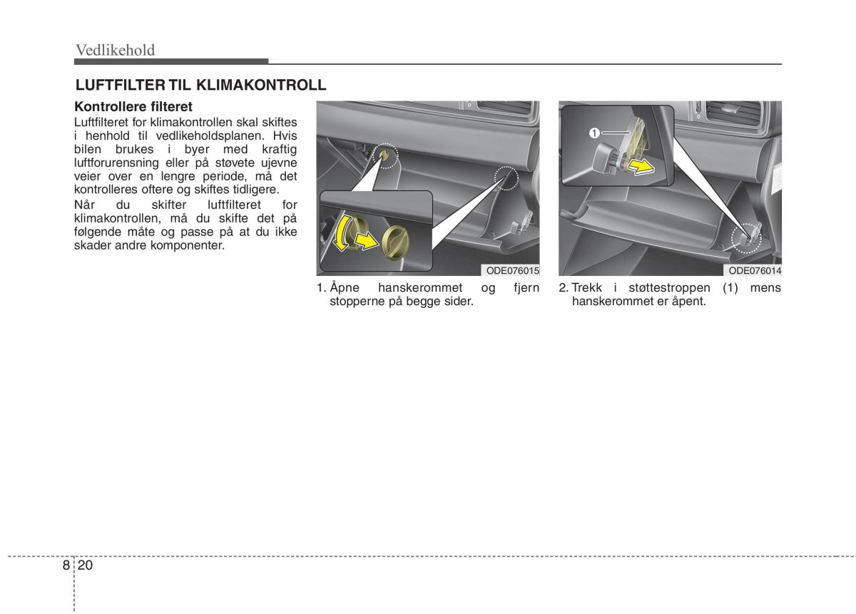 KIA Niro bruksanvisningen / page 435