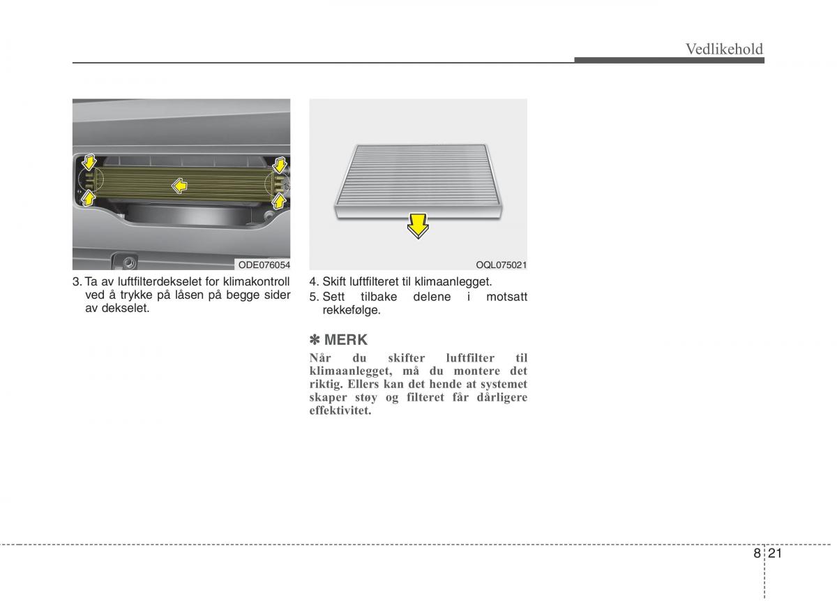 KIA Niro bruksanvisningen / page 436