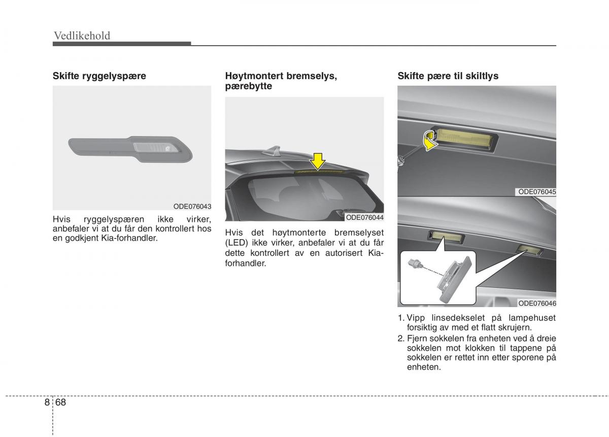 KIA Niro bruksanvisningen / page 483