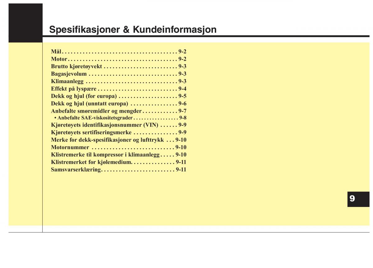 KIA Niro bruksanvisningen / page 502