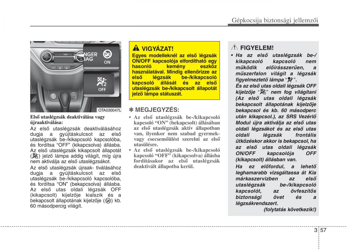 KIA Picanto II 2 Kezelesi utmutato / page 70