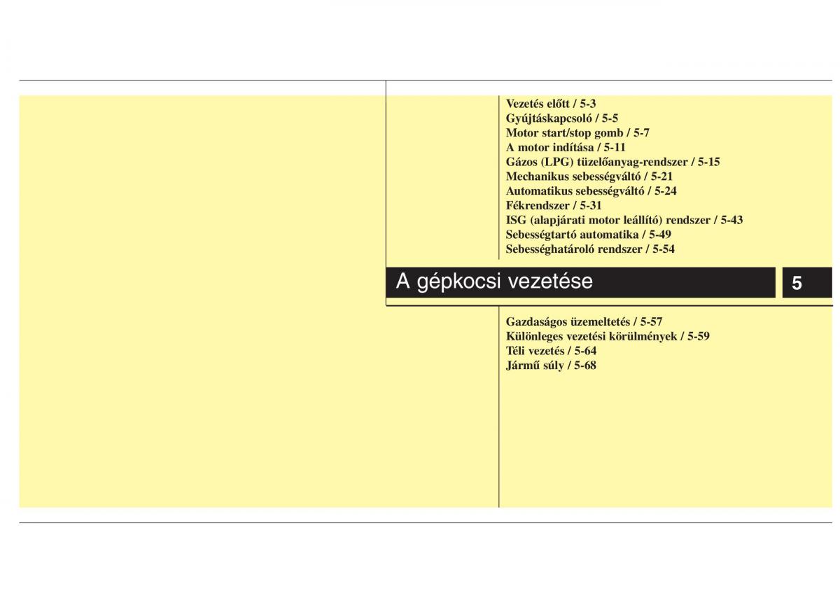 KIA Picanto II 2 Kezelesi utmutato / page 303