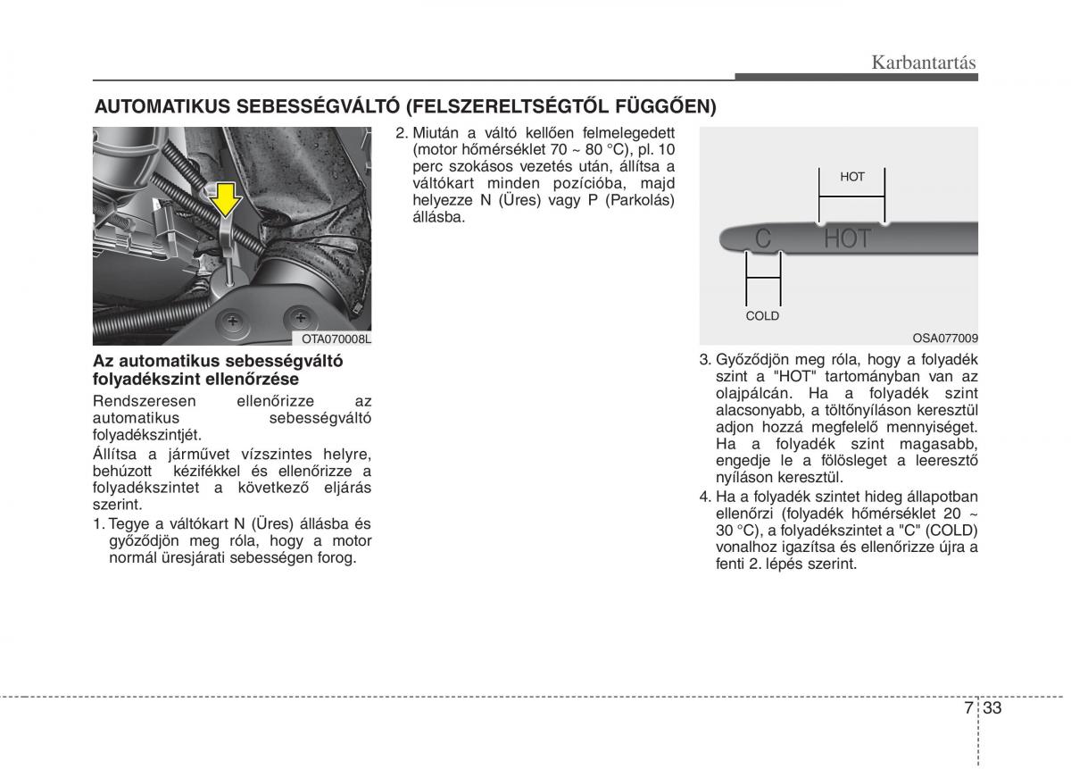 KIA Picanto II 2 Kezelesi utmutato / page 439